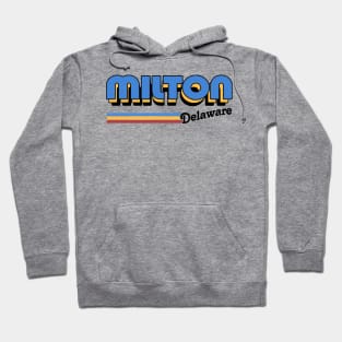 Milton, Delaware / / Retro Style Design Hoodie